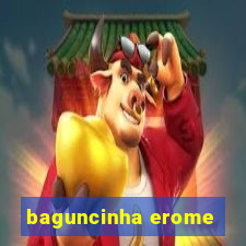 baguncinha erome